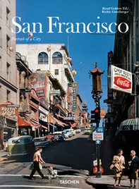 San Francisco. Portrait of a city. Ediz. inglese, francese, tedesco - Librerie.coop