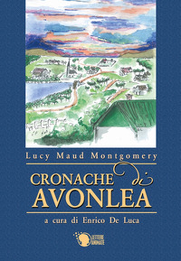 Cronache di Avonlea - Librerie.coop Cronache di Avonlea - Librerie.coop