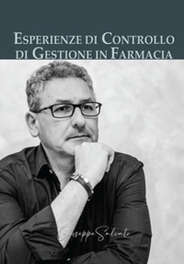 Esperienze di controllo di gestione in farmacia - Librerie.coop Esperienze di controllo di gestione in farmacia - Librerie.coop