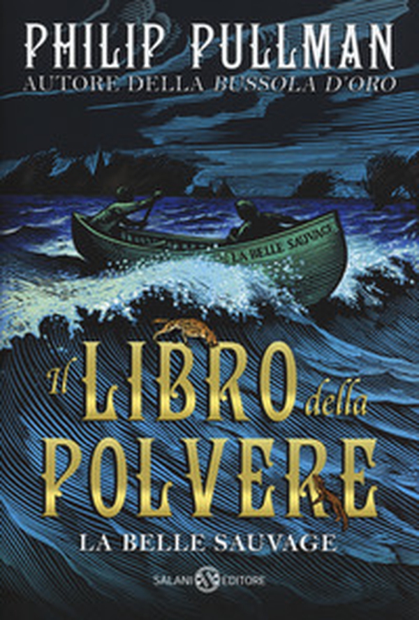 La belle sauvage. Il libro della polvere - Vol. 1 - Librerie.coop La belle sauvage. Il libro della polvere - Vol. 1 - Librerie.coop