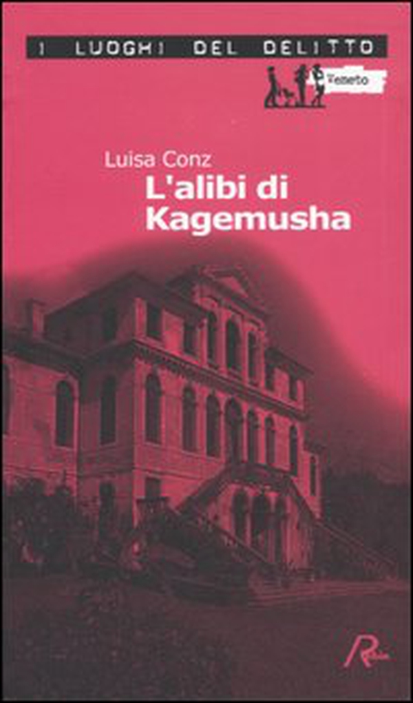 L'alibi di Kagemusha. Le inchieste di Aminta Marpalò - Vol. 2 - Librerie.coop L'alibi di Kagemusha. Le inchieste di Aminta Marpalò - Vol. 2 - Librerie.coop