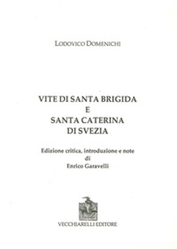 Vite di Santa Brigida e Santa Caterina di Svezia - Librerie.coop Vite di Santa Brigida e Santa Caterina di Svezia - Librerie.coop