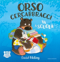 Orso Cercabbracci va a scuola - Librerie.coop