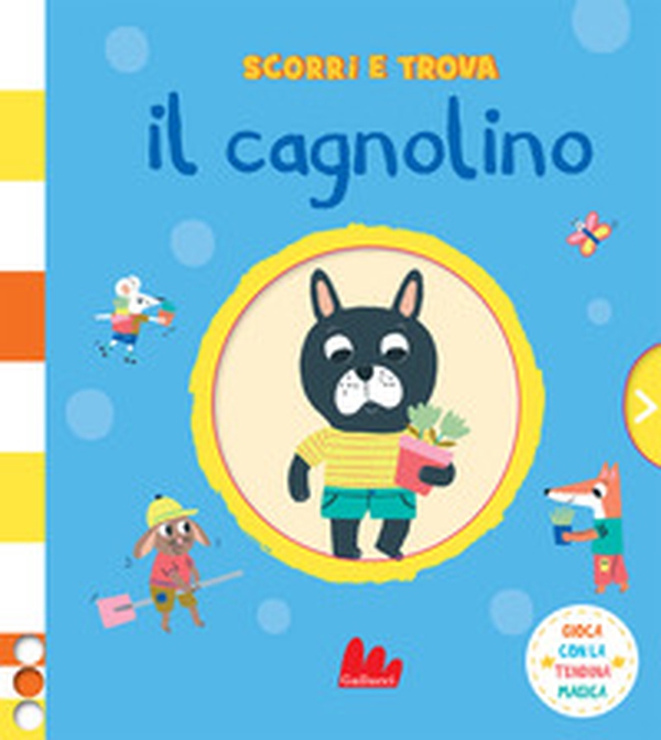 Il cagnolino. Scorri e trova - Librerie.coop Il cagnolino. Scorri e trova - Librerie.coop