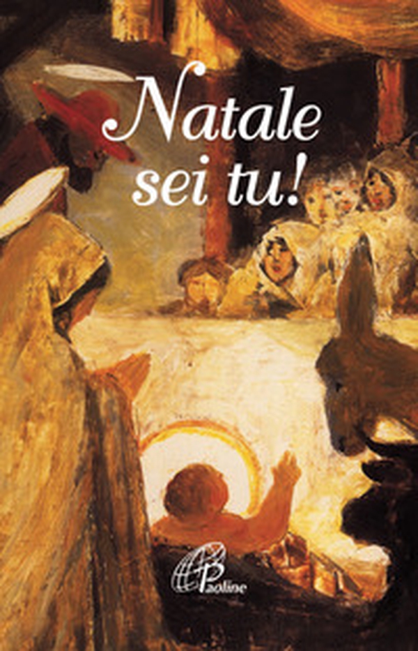 Natale sei tu! - Librerie.coop Natale sei tu! - Librerie.coop