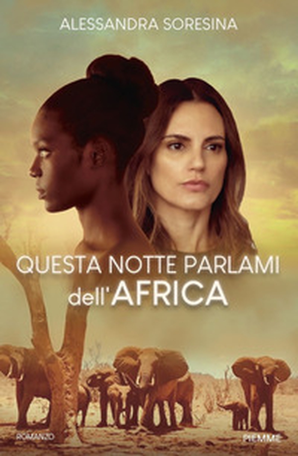 Questa notte parlami dell'Africa - Librerie.coop Questa notte parlami dell'Africa - Librerie.coop