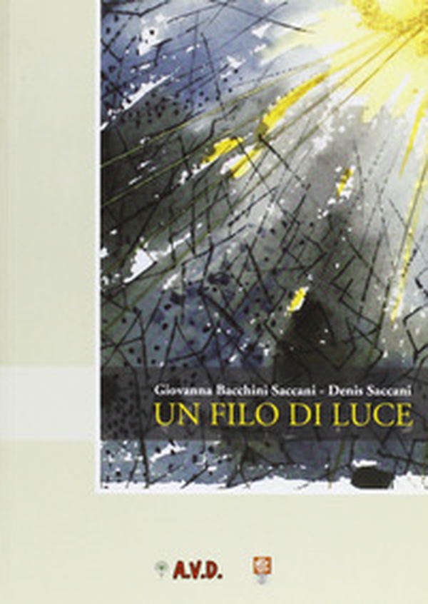 Un filo di luce - Librerie.coop Un filo di luce - Librerie.coop