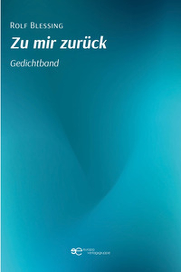 Zu mir zurück. Gedichtband - Librerie.coop Zu mir zurück. Gedichtband - Librerie.coop