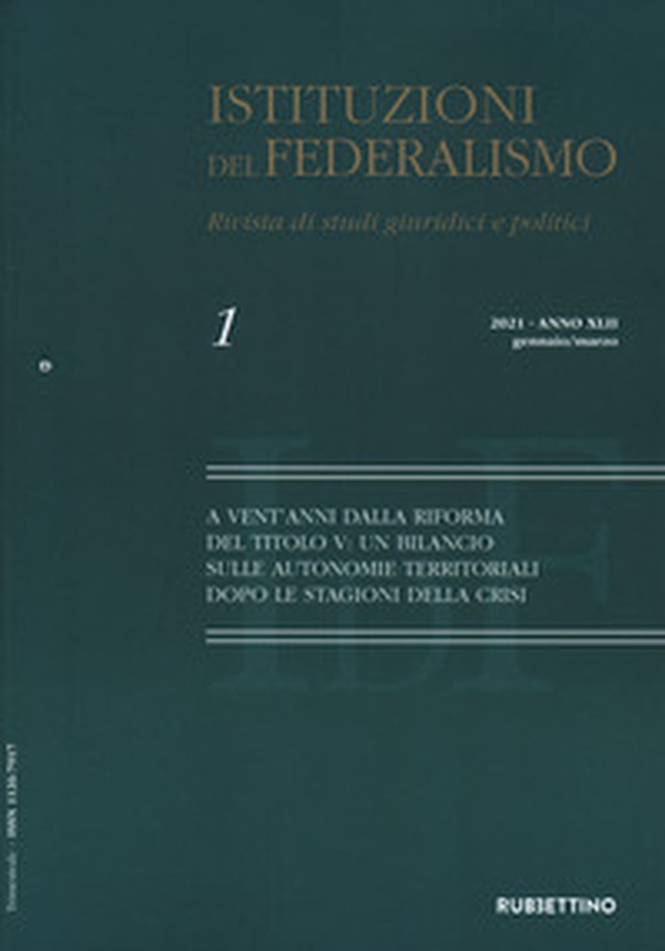 Istituzioni del federalismo. Rivista di studi giuridici e politici - Librerie.coop Istituzioni del federalismo. Rivista di studi giuridici e politici - Librerie.coop