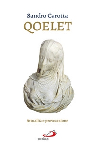 Il Qoelet. Attualità e provocazione - Librerie.coop