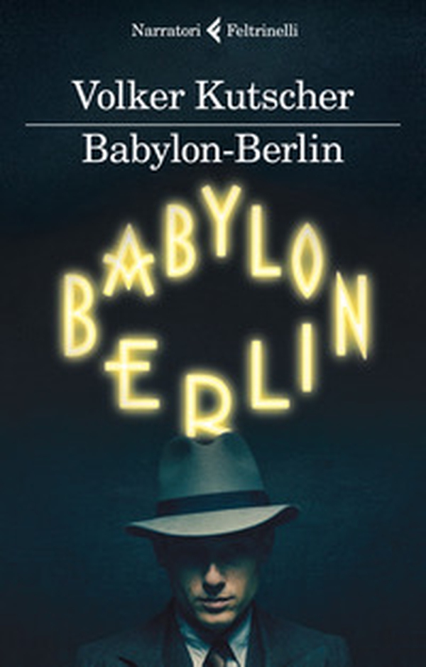 Babylon Berlin - Librerie.coop Babylon Berlin - Librerie.coop