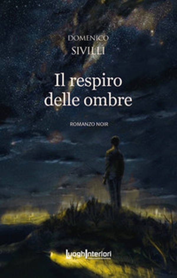 Il respiro delle ombre - Librerie.coop Il respiro delle ombre - Librerie.coop