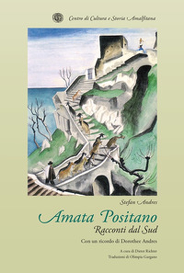 Amata Positano. Racconti dal Sud - Librerie.coop Amata Positano. Racconti dal Sud - Librerie.coop