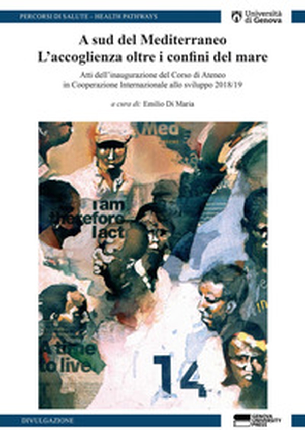 A Sud del Mediterraneo. L'accoglienza oltre i confini del mare - Librerie.coop A Sud del Mediterraneo. L'accoglienza oltre i confini del mare - Librerie.coop