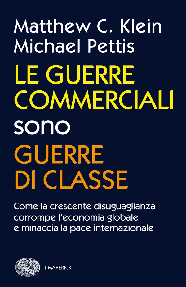 Le guerre commerciali sono guerre di classe - Librerie.coop Le guerre commerciali sono guerre di classe - Librerie.coop
