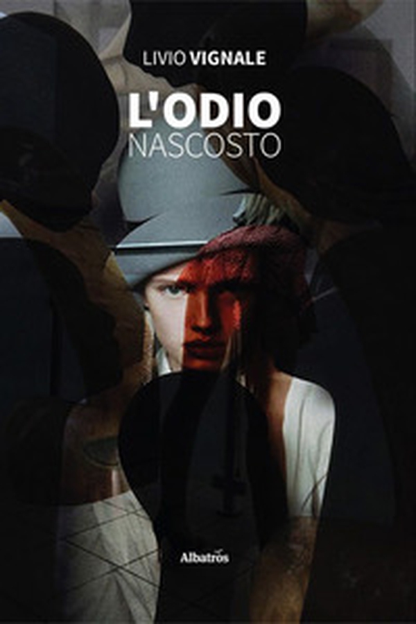 L'odio nascosto - Librerie.coop L'odio nascosto - Librerie.coop