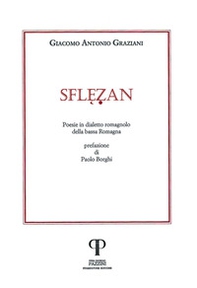 Sflezan. Poesie in dialetto romagnolo della bassa Romagna - Librerie.coop