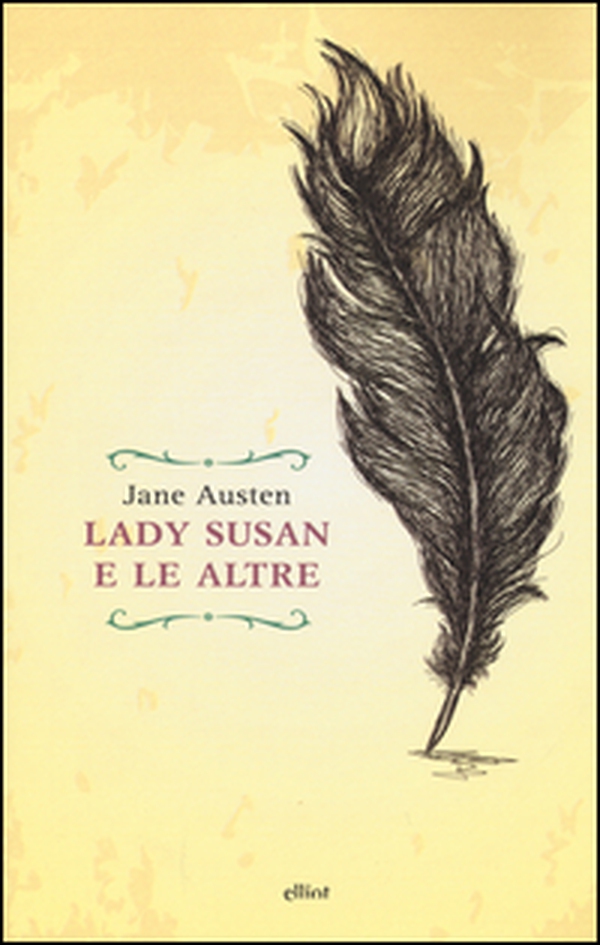Lady Susan e le altre. Romanzi e racconti epistolari - Librerie.coop Lady Susan e le altre. Romanzi e racconti epistolari - Librerie.coop