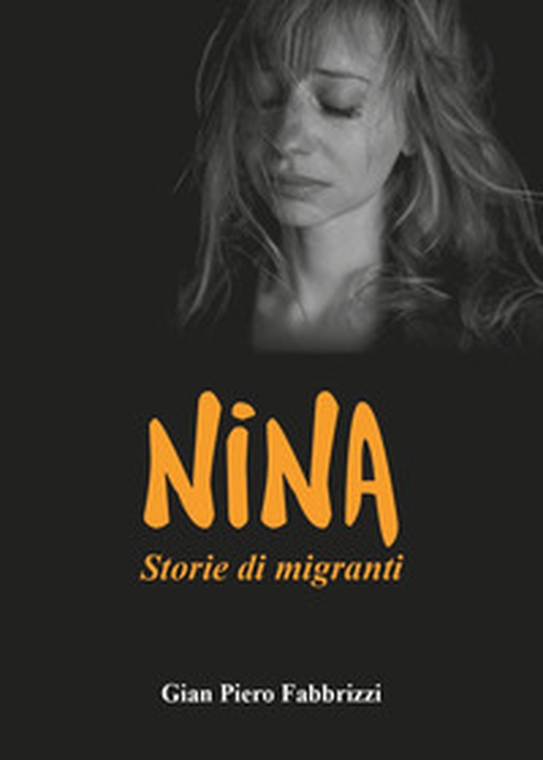 Nina. Storie di migranti - Librerie.coop Nina. Storie di migranti - Librerie.coop