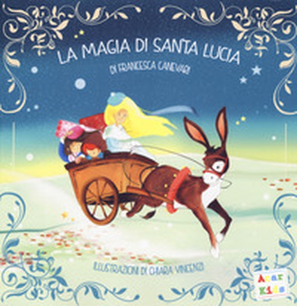 La magia di Santa Lucia - Librerie.coop La magia di Santa Lucia - Librerie.coop