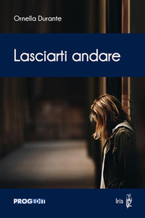 Lasciarti andare - Librerie.coop Lasciarti andare - Librerie.coop