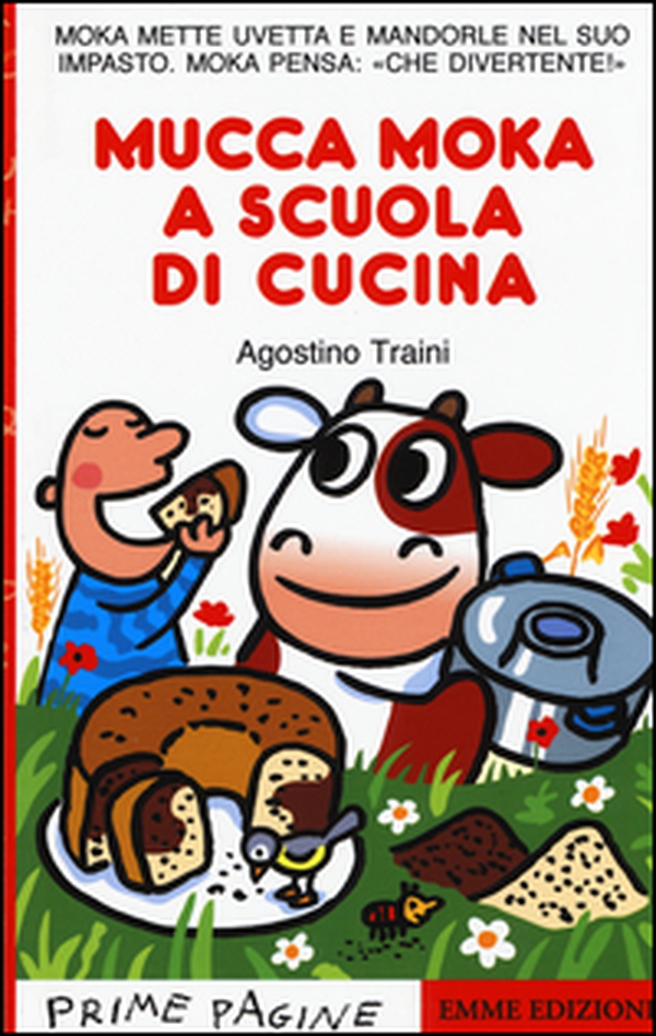 Mucca Moka a scuola di cucina. Stampatello maiuscolo - Librerie.coop Mucca Moka a scuola di cucina. Stampatello maiuscolo - Librerie.coop