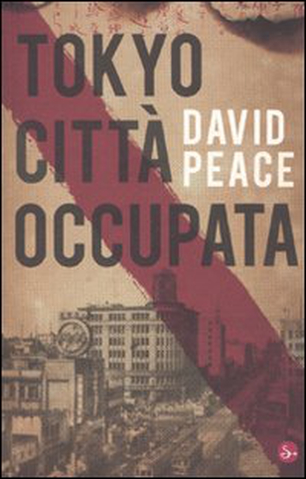 Tokyo città occupata - Librerie.coop Tokyo città occupata - Librerie.coop