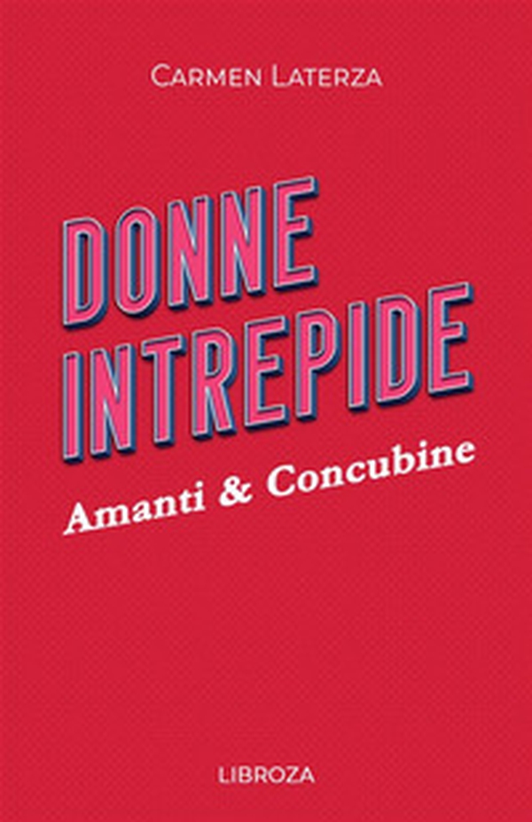 Donne intrepide - Vol. 10 - Librerie.coop Donne intrepide - Vol. 10 - Librerie.coop