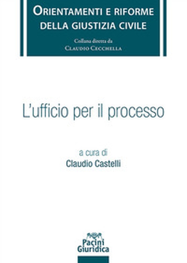 L'ufficio per il processo - Librerie.coop L'ufficio per il processo - Librerie.coop