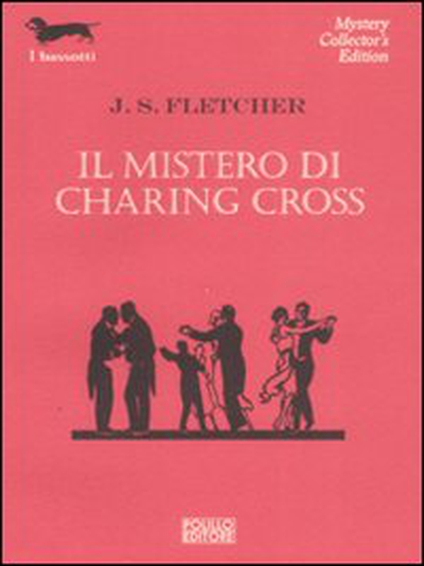 Il mistero di Charing Cross - Librerie.coop Il mistero di Charing Cross - Librerie.coop