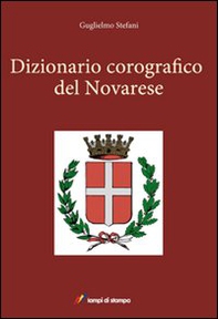 Dizionario corografico del novarese - Librerie.coop