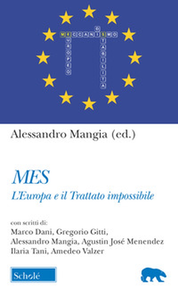 Mes. L'Europa e il trattato impossibile - Librerie.coop Mes. L'Europa e il trattato impossibile - Librerie.coop