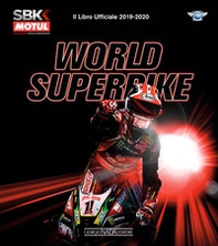 World superbike 2019-2020. Il libro ufficiale - Librerie.coop