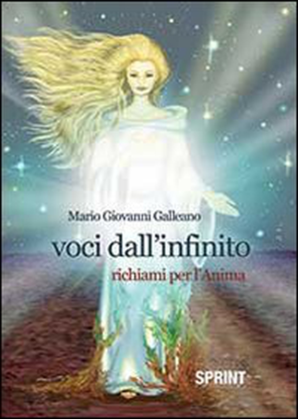 Voci dall'infinito. Richiami per l'anima - Librerie.coop Voci dall'infinito. Richiami per l'anima - Librerie.coop