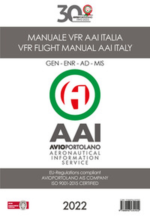 Manuale di volo VFR AAI Italia-VFR flight manual AAI Italy - Librerie.coop Manuale di volo VFR AAI Italia-VFR flight manual AAI Italy - Librerie.coop
