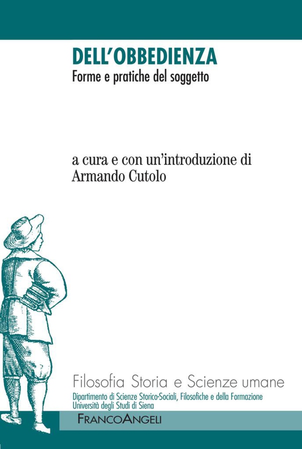 Dell'obbedienza. Forme e pratiche del soggetto - Librerie.coop Dell'obbedienza. Forme e pratiche del soggetto - Librerie.coop