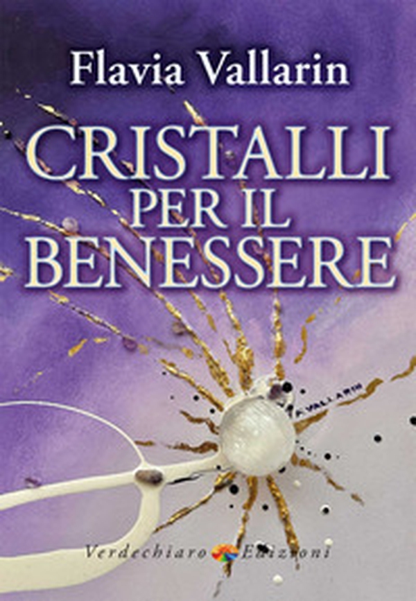 Cristalli per il benessere - Librerie.coop Cristalli per il benessere - Librerie.coop