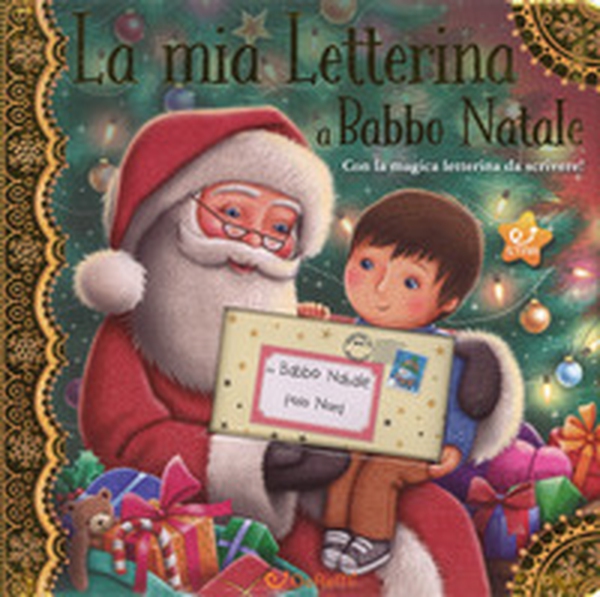 La mia letterina a Babbo Natale. Le letterine - Librerie.coop La mia letterina a Babbo Natale. Le letterine - Librerie.coop