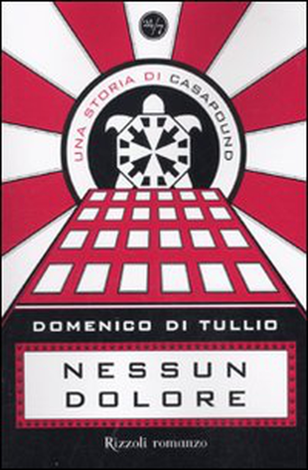 Nessun dolore. Una storia di CasaPound - Librerie.coop Nessun dolore. Una storia di CasaPound - Librerie.coop