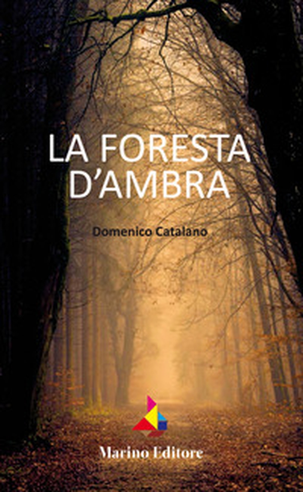 La foresta d'ambra - Librerie.coop La foresta d'ambra - Librerie.coop
