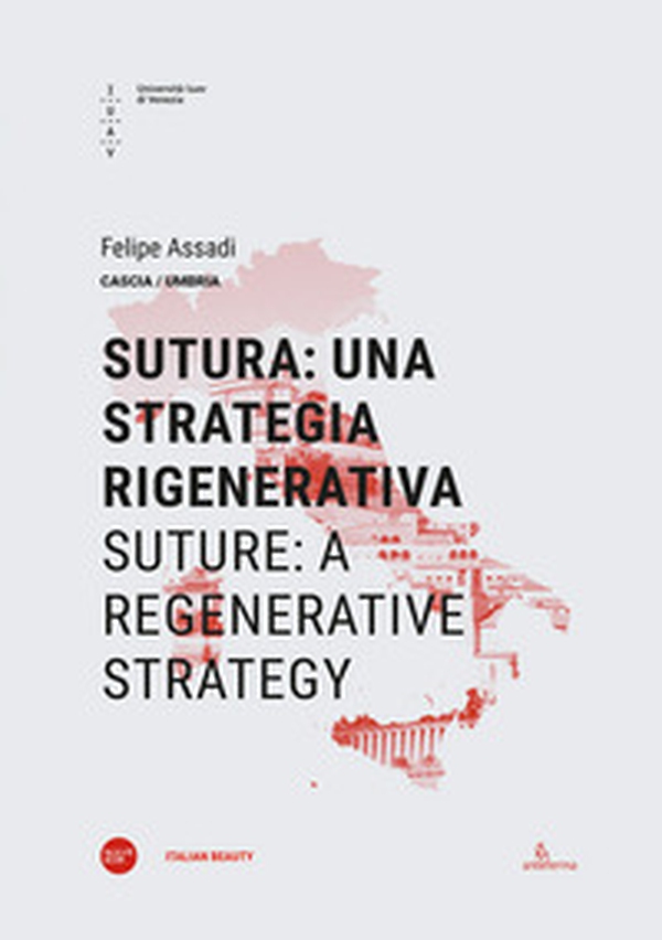 Sutura: una strategia rigenerativa-Suture: a regenerative strategy - Librerie.coop Sutura: una strategia rigenerativa-Suture: a regenerative strategy - Librerie.coop