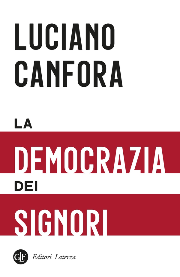 La democrazia dei signori - Librerie.coop La democrazia dei signori - Librerie.coop