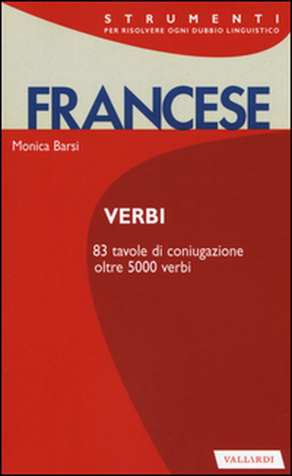 Francese. Verbi - Librerie.coop Francese. Verbi - Librerie.coop