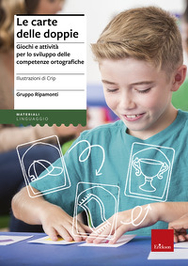 Le carte delle doppie. Giochi e attività per lo sviluppo delle competenze ortografiche - Librerie.coop Le carte delle doppie. Giochi e attività per lo sviluppo delle competenze ortografiche - Librerie.coop