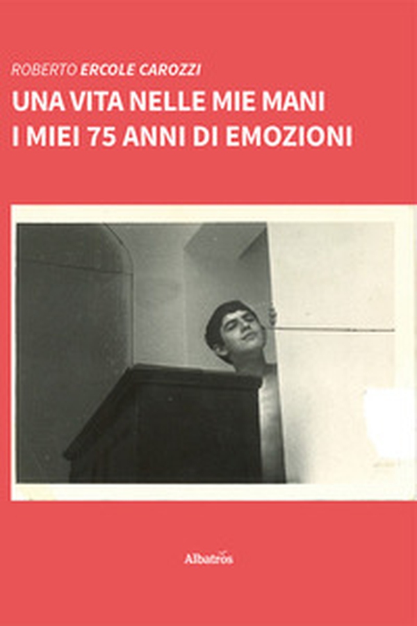 Una vita nelle mie mani. I miei 75 anni di emozioni - Librerie.coop Una vita nelle mie mani. I miei 75 anni di emozioni - Librerie.coop