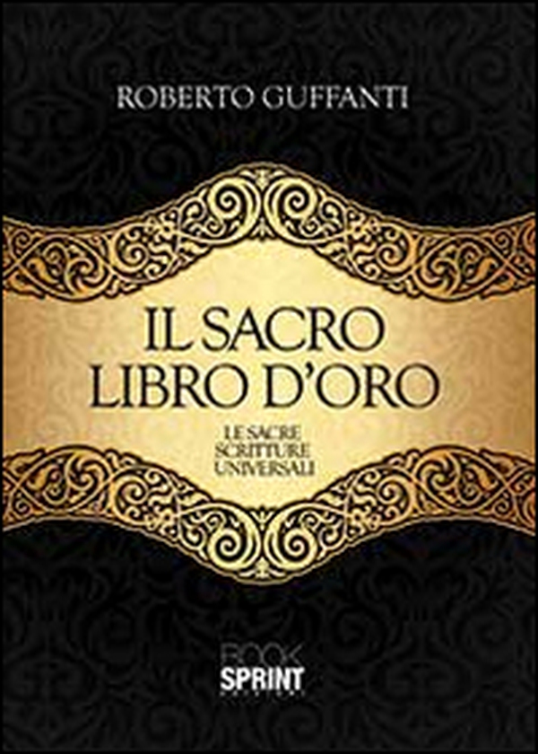Il sacro libro d'oro - Librerie.coop Il sacro libro d'oro - Librerie.coop
