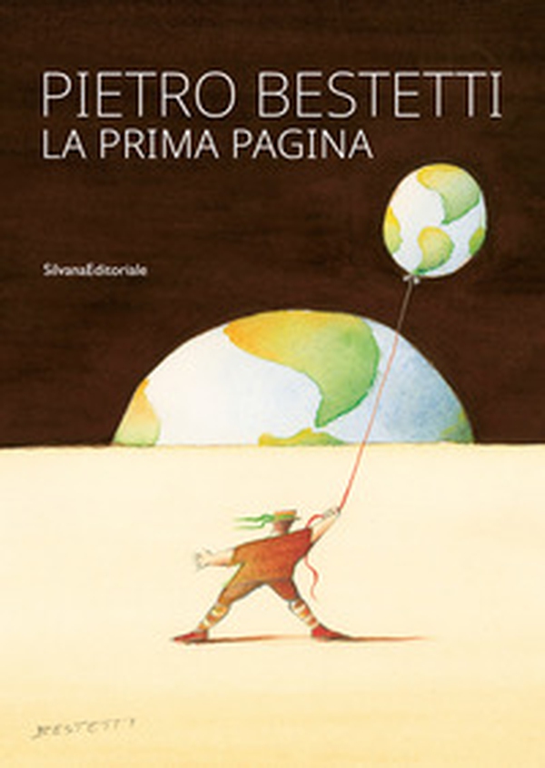 Pietro Bestetti. La prima pagina - Librerie.coop Pietro Bestetti. La prima pagina - Librerie.coop