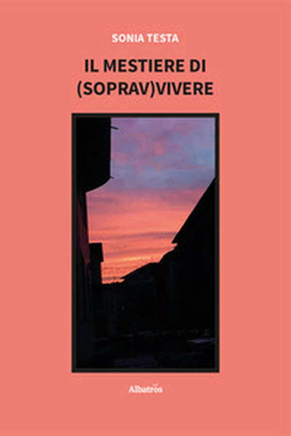 Il mestiere di (soprav)vivere - Librerie.coop Il mestiere di (soprav)vivere - Librerie.coop