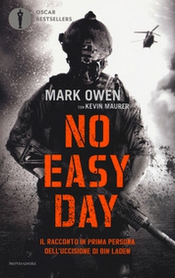 No easy day. Il racconto in prima persona dell'uccisione di Bin Laden - Librerie.coop