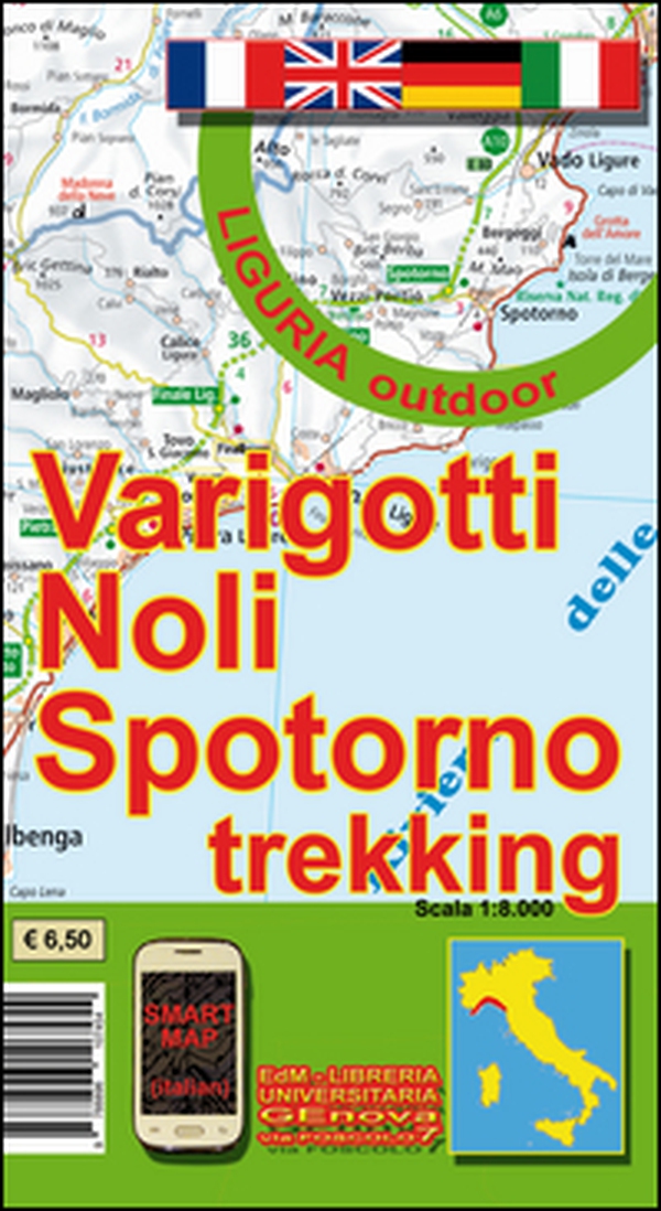 Varigotti, Noli, Spotorno trekking. Carta dei sentieri 1:8.000 - Librerie.coop Varigotti, Noli, Spotorno trekking. Carta dei sentieri 1:8.000 - Librerie.coop